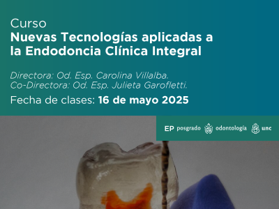 Nuevas Tecnologías aplicadas a la Endodoncia Clínica Integral. 2025.